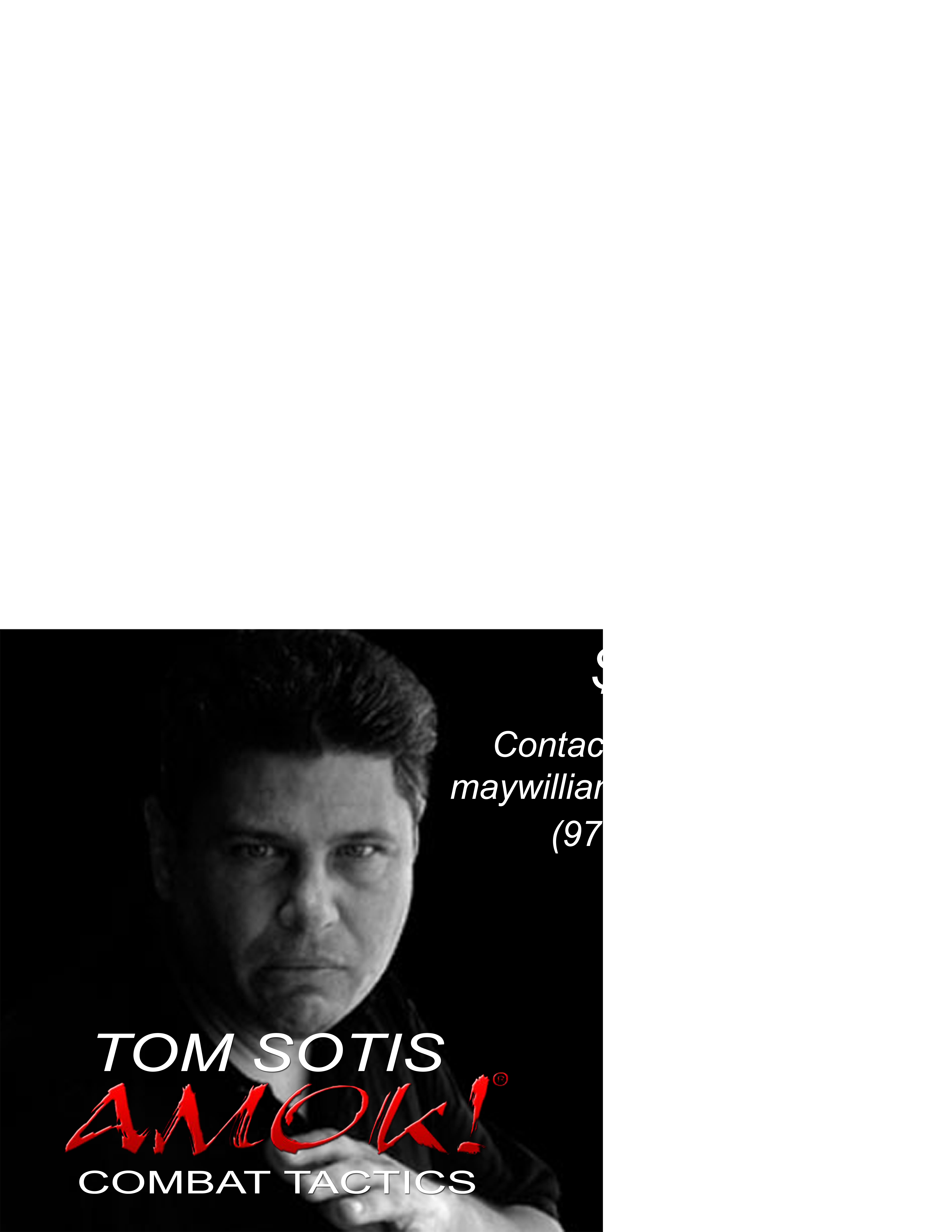 Tom Sotis Seminar AMOK! 